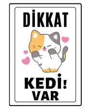 Dikkat Kedi Var Uyari ikaz Levhasi Sari Kalpli 1 Dikkat Kedi Var Uyari ikaz Levhasi Sari Kalpli 1
