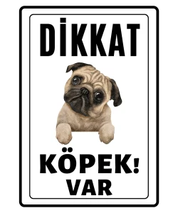Dikkat Kopek Var Uyari ikaz Levhasi Minik