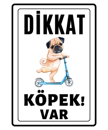 Dikkat Kopek Var Uyari ikaz Levhasi Scoter