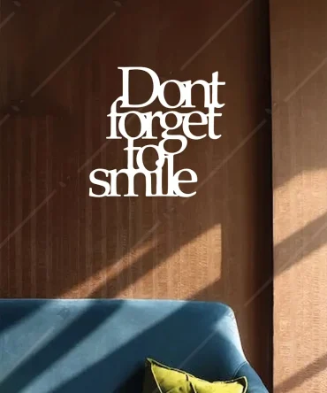 Dont Forget to Smile Ingilizce Anlamli Sozler