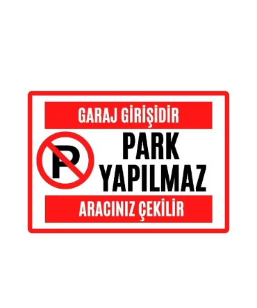 Garaj Girisi Garaj Kapisi Park Etmek Yasaktir 3