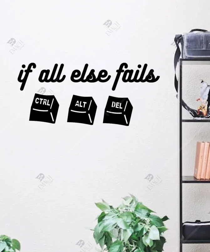 Ctrl Alt Delete if all else fails yazili Ahsap Duvar Dekoru 5