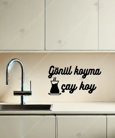 Gönül Koyma Çay Koy Mutfak Çay Köşesi Ahşap Duvar Dekoru 3