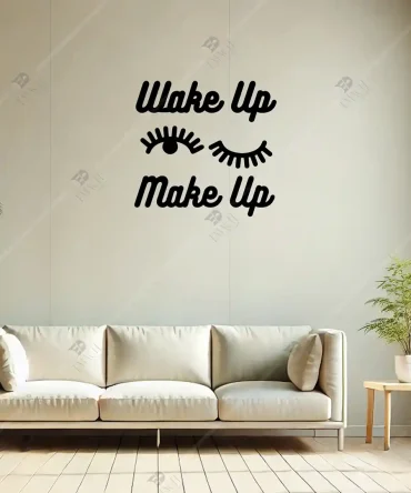 Goz Makyaj Göz Makyajı Wake Up Make Up Ahşap Duvar Dekoru 4